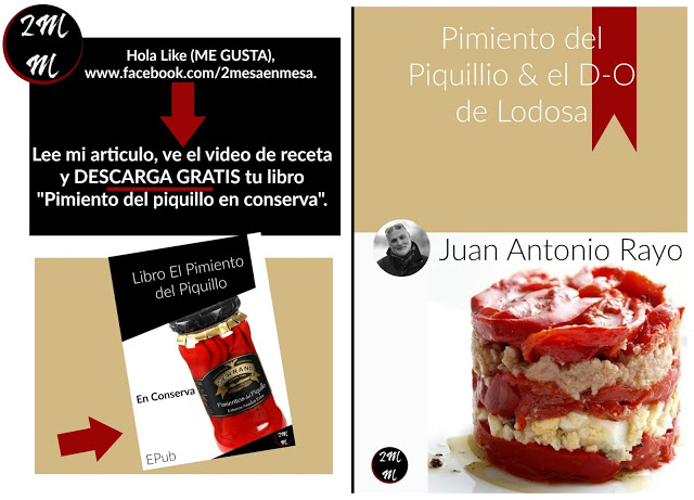Pimiento Del Piquillo y de D-O de Lodosa.  (Video-Receta-DescargaLibro Gratis).  Por Juan Antonio Rayo. www.demesaenmesa.es 1
