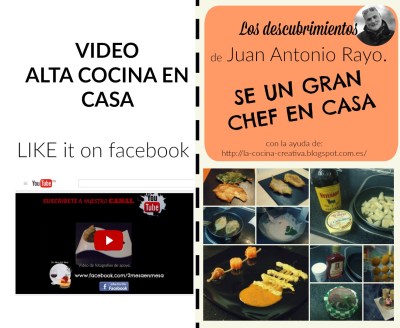 Cómo crear como en la alta cocina desde Casa.  Un artículo de Juan Antonio Rayo. www.demesaenmesa.es 1