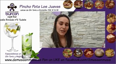 Especialista en Gin Tonic y  Tulela. El Burcon C/Boveda 2 Tudela Navarra. DE MESA EN MESA  1