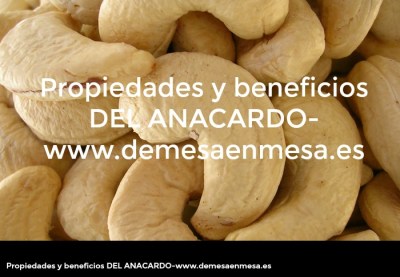 de mesa en mesa-Propiedades y beneficios DEL ANACARDO