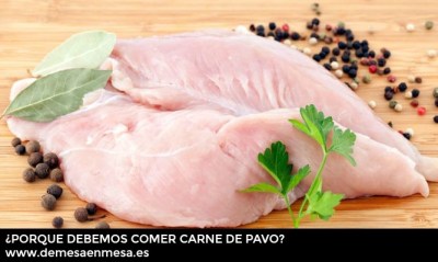 de mesa en mesa-¿PORQUE DEBEMOS COMER CARNE DE PAVO?